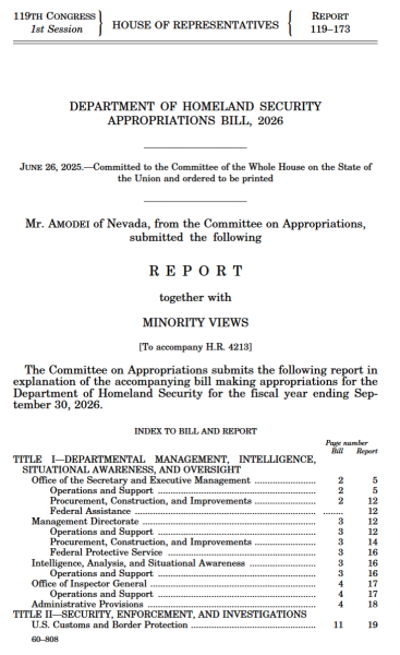 First page of House Report 119-173, the FY 2026 Department of Homeland Security Appropriations Bill. Shows the report header, minority views notation, and the Index to Bill and Report listing titles, accounts, and corresponding page numbers for both the bill and report.